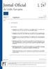 Jor nal Oficial L 247. da União Europeia. Legislação. Atos não legislativos. 55. o ano 13 de setembro de Edição em língua portuguesa.