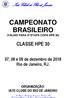 CAMPEONATO BRASILEIRO (VÁLIDO PARA 5ª ETAPA COPA HPE 30)
