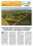 Boletim Técnico. Fundação Bahia: Há 20 anos contribuindo e valorizando o agronegócio brasileiro. Divulgação dos Resultados de Pesquisas Safra 2016/17