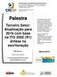 Palestra. Terceiro Setor: Atualização para 2016 com base na ITG 2002 (R1) ênfase na escrituração. Março/2016. Elaborado por: JANEIRO/