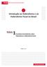 Introdução ao Federalismo e ao Federalismo Fiscal no Brasil. Módulo 1 Conceitos introdutórios sobre federalismo e federalismo fiscal