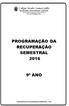 PROGRAMAÇÃO DA RECUPERAÇÃO SEMESTRAL 2016