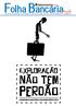 Folha BancariaBraille. Sindicato dos Bancários e financiários de São Paulo, osasco e região agosto/setembro 2015 número 44