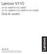 Lenovo V110. Guia do usuário V110-14IAP/V110-14AST V110-15ISK/V110-15IAP/V110-15AST