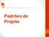 Soluções reutilizáveis para situações ou problemas encontrados comumente em desenvolvimento de software orientado a objetos.