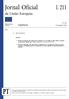 Jornal Oficial da União Europeia L 211. Legislação. Atos não legislativos. 61. o ano. Edição em língua portuguesa. 22 de agosto de 2018.