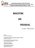 BOLETIM PESSOAL. N. 182 Abril de Reitora: Prof. ª Valéria Heloísa Kemp