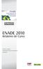 ENADE Relatório de Curso ENADE EXAME NACIONAL DE DESEMPENHO DE ESTUDANTES MEDICINA VETERINÁRIA UNIVERSIDADE ESTADUAL DO CENTRO OESTE GUARAPUAVA