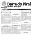 ANO 10 Nº 714 Barra do Piraí, 28 de Março de 2014 R$ 0,50 A T O S D O P O D E R E X E C U T I V O. Errata PREFEITURA MUNICIPAL DE BARRA DO PIRAÍ