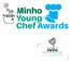 Chef Renato Cunha Embaixador do Minho Young Chef Awards(MYCA)