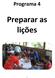 Programa 4. Preparar as lições