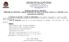 PROCESSO SELETIVO Nº 002/2011 COMUNICADO DE 10/02/2012 Segunda Atribuição de aulas do Processo Seletivo n.º 002/2011 a ser realizada dia 13/02/2012