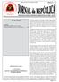 SUMÁRIO. Série I, N. 24. Jornal da República. Quarta-Feira, 22 de Junho de 2016 $ 2.75 PUBLICAÇÃO OFICIAL DA REPÚBLICA DEMOCRÁTICA DE TIMOR - LESTE