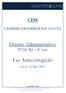 CEM CADERNO DE EXERCÍCIOS MASTER. Direito Administrativo TCM/RJ 4ª fase. Lei Anticorrupção. Lei nº /2013. Período