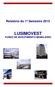Relatório do 1º Semestre 2015 LUSIMOVEST FUNDO DE INVESTIMENTO IMOBILIÁRIO