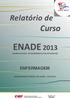 ENADE 2013 EXAME NACIONAL DE DESEMPENHO DOS ESTUDANTES ENFERMAGEM UNIVERSIDADE FEDERAL DE GOIÁS - CATALÃO