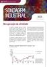 SONDAGEM INDUSTRIAL. Recuperação da atividade. Utilização da capacidade instalada efetiva em relação ao usual Índice de difusão (0 a 100 pontos)*