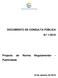 DOCUMENTO DE CONSULTA PÚBLICA N.º 1/2010. Projecto de Norma Regulamentar - Publicidade