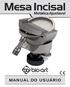 Mesa Incisal. Metálica Ajustável M A N UA L D O U S U Á R I O