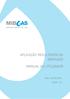 APLICAÇÃO RESULTADOS DO MERCADO MANUAL DO UTILIZADOR. Data: 12/04/2016. Versão: 3.0 MERCADO IBÉRICO DEL GAS