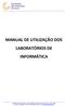 MANUAL DE UTILIZAÇÃO DOS LABORATÓRIOS DE INFORMÁTICA