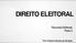 DIREITO ELEITORAL. Recursos Eleitorais Parte 2. Prof. Roberto Moreira de Almeida
