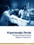 Hipertensão Portal. Principais Determinantes Bases do Tratamento. Dr. Valter Nilton Felix