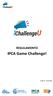REGULAMENTO. IPCA Game Challenge!
