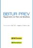 BBTUR PREV. Regulamento do Plano de Benefícios. Patrocinadora: BB TUR Viagens e Turismo Ltda.