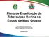Plano de Erradicação da Tuberculose Bovina no Estado de Mato Grosso