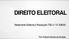 DIREITO ELEITORAL. Alistamento Eleitoral e Resolução TSE n.º /03. Prof. Roberto Moreira de Almeida