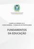 CURRÍCULO MÍNIMO 2013 CURSO NORMAL - FORMAÇÃO DE PROFESSORES FUNDAMENTOS DA EDUCAÇÃO