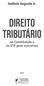 Antônio Augusto Jr. DIREITO TRIBUTÁRIO. na Constituição e no STF para concursos