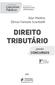 DIREITO TRIBUTÁRIO. para. concursos. Alan Martins Dimas Yamada Scardoelli. Concursos Públicos. Coleção