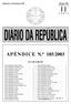 DIÁRIO DA REPÚBLICA. APÊNDICE N. o 185/2003 SUMÁRIO. Quinta-feira, 11 de Dezembro de 2003 Número 285 APÊNDICE N. o 185