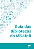 Guia das Bibliotecas do SiB-UnB