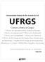 UFRGS. Comum a Todos os Cargos: Universidade Federal do Rio Grande do Sul