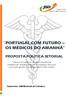 PORTUGAL COM FUTURO OS MÉDICOS DO AMANHÃ