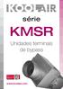 série KMSR Unidades terminais de bypass