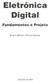 Eletrónica Digital. Fundamentos e Projeto. Acxcro MANUEL RAPOSO AMARAL. EDIÇÕES SíLABO