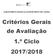 AGRUPAMENTO DE ESCOLAS DE EUGÉNIO DE CASTRO. Critérios Gerais de Avaliação 1.º Ciclo 2017/2018