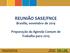 REUNIÃO SASE/FNCE Brasília, novembro de 2014 Preparação da Agenda Comum de Trabalho para 2015