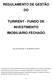 REGULAMENTO DE GESTÃO DO TURIRENT - FUNDO DE INVESTIMENTO IMOBILIÁRIO FECHADO