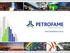 Quem somos. A Petrofame provê soluções customizadas para seus clientes e está capacitada para servi-los em todo o território nacional.