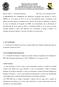 1. DA VALIDADE O processo de seleção de que trata o presente Edital tem validade somente para ingresso no primeiro semestre de 2018.