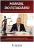 MANUAL DO ESTAGIÁRIO. Orientação Universal para a disciplina Clínica de Assistência Jurídica