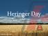 Agosto de Heringer Day