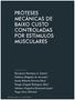 PRÓTESES MECÂNICAS DE BAIXO CUSTO CONTROLADAS POR ESTÍMULOS MUSCULARES