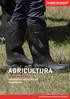 AGRICULTURA CONFORTO E SOLUÇÕES DE SEGURANÇA PROTECTION AND COMFORT YOU DESERVE