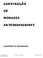 CONSTRUÇÃO MORADIA AUTOSSUFICIENTE CADERNO DE ENCARGOS. Construtora ANEF Caderno de Encargos Página 1 de 10 Boavista Silveira